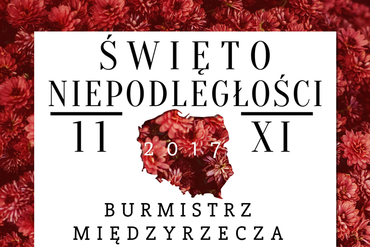 Ilustracja do informacji: Burmistrz Międzyrzecza zaprasza na obchody Święta Niepodległości