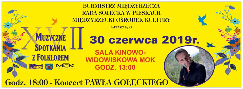 Ilustracja do informacji: Uwaga: Muzyczne Spotkania z Folklorem odbędą się w domu kultury w Międzyrzeczu! 