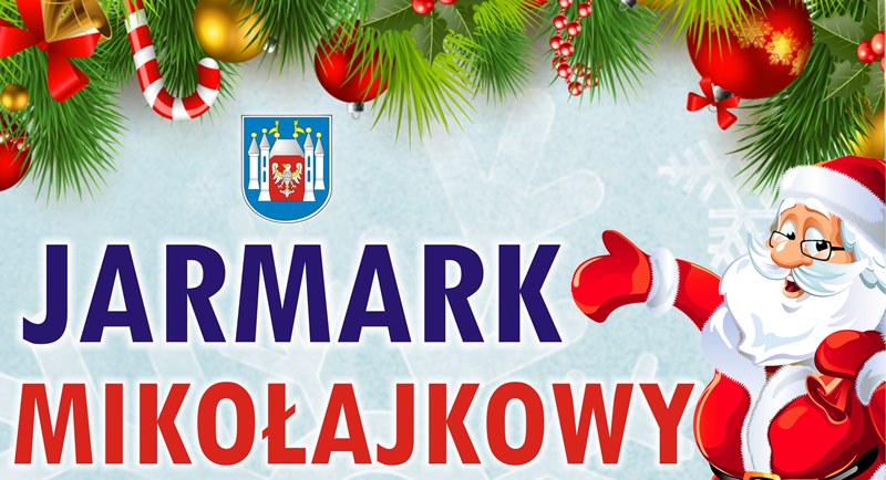 Ilustracja do informacji: Zapraszamy na IV Jarmark Mikołajkowy w Międzyrzeczu!
