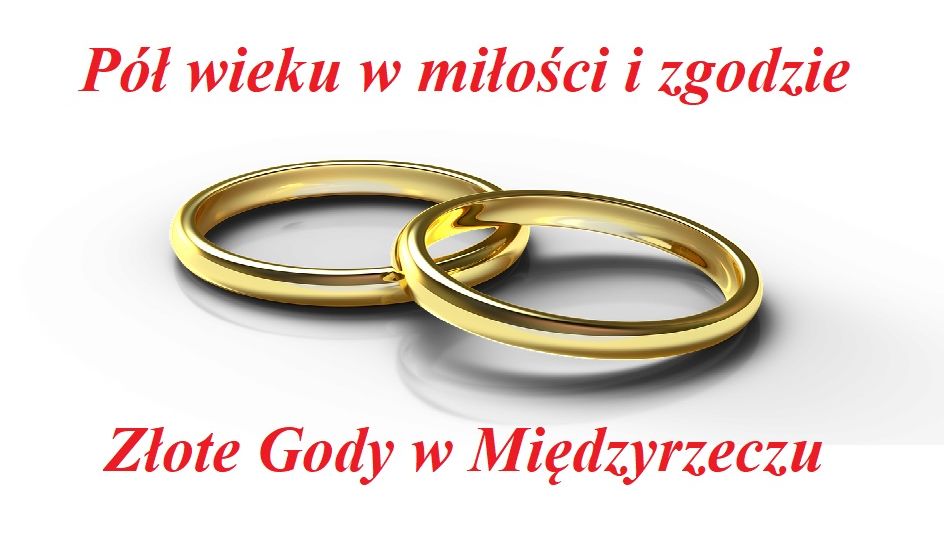 Ilustracja do informacji: Złote Gody w Międzyrzeczu. Zgłoś swój udział!