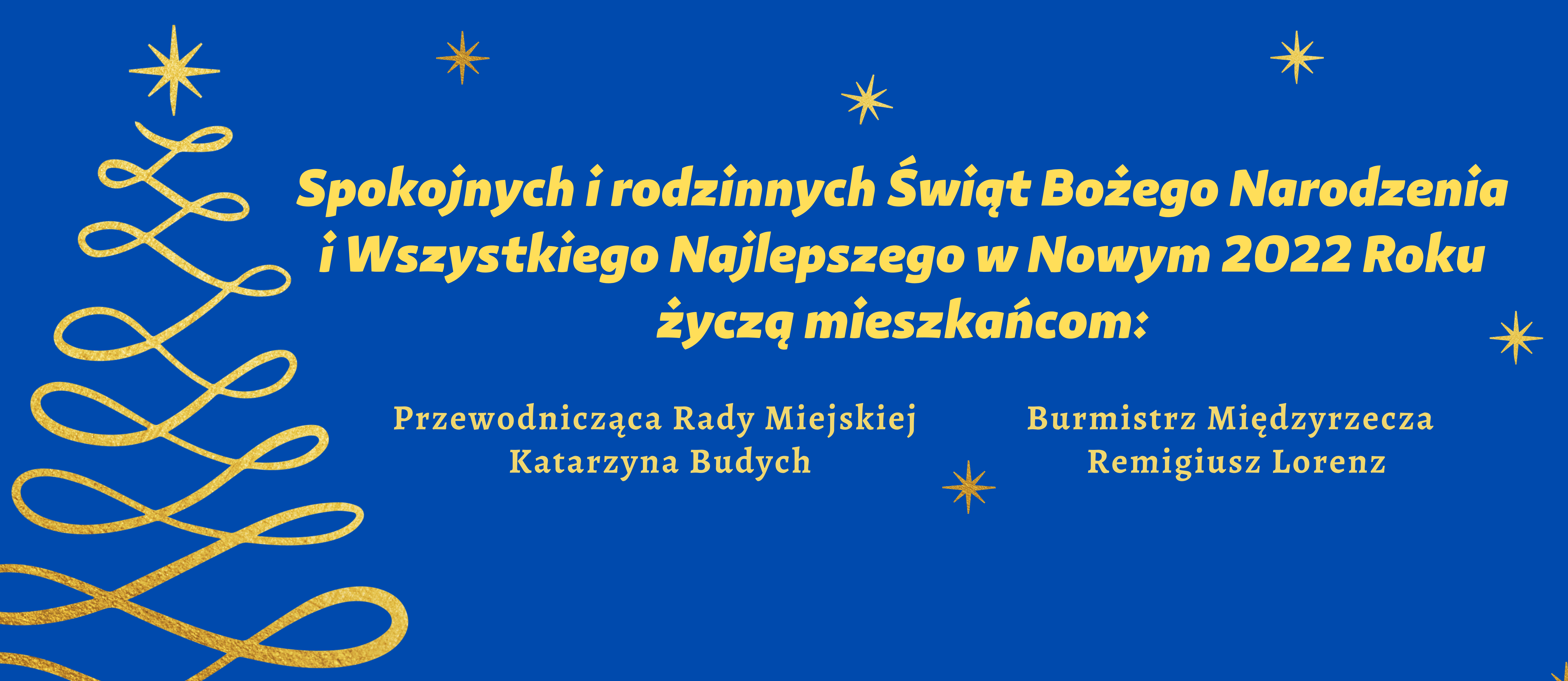 Ilustracja do informacji: Świąteczne i noworoczne życzenia od Przewodniczącej Rady Miejskiej Katarzyny Budych i Burmistrza Remigiusza Lorenza.
