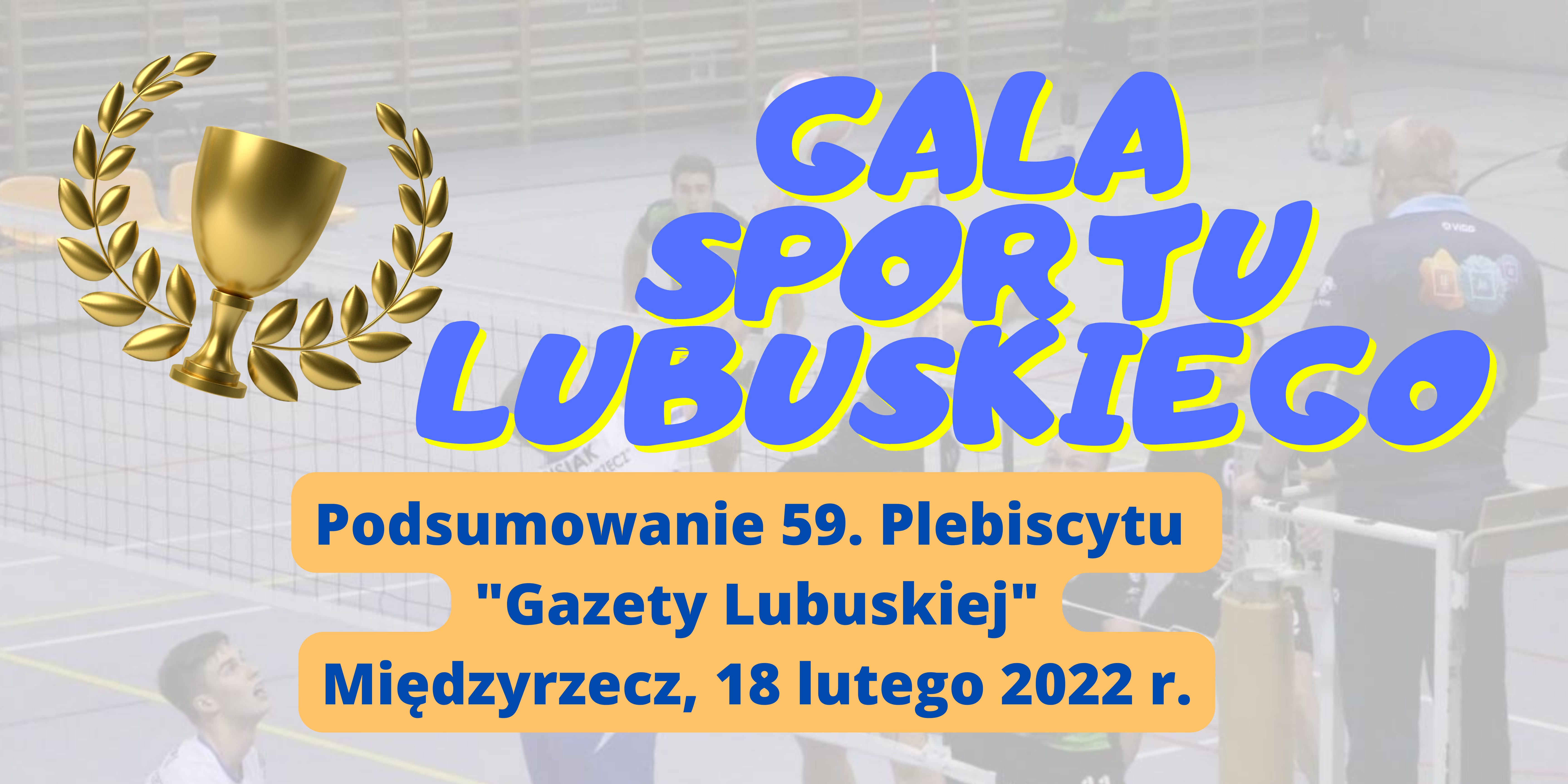 Ilustracja do informacji: Gala Sportu Lubuskiego w naszym mieście!