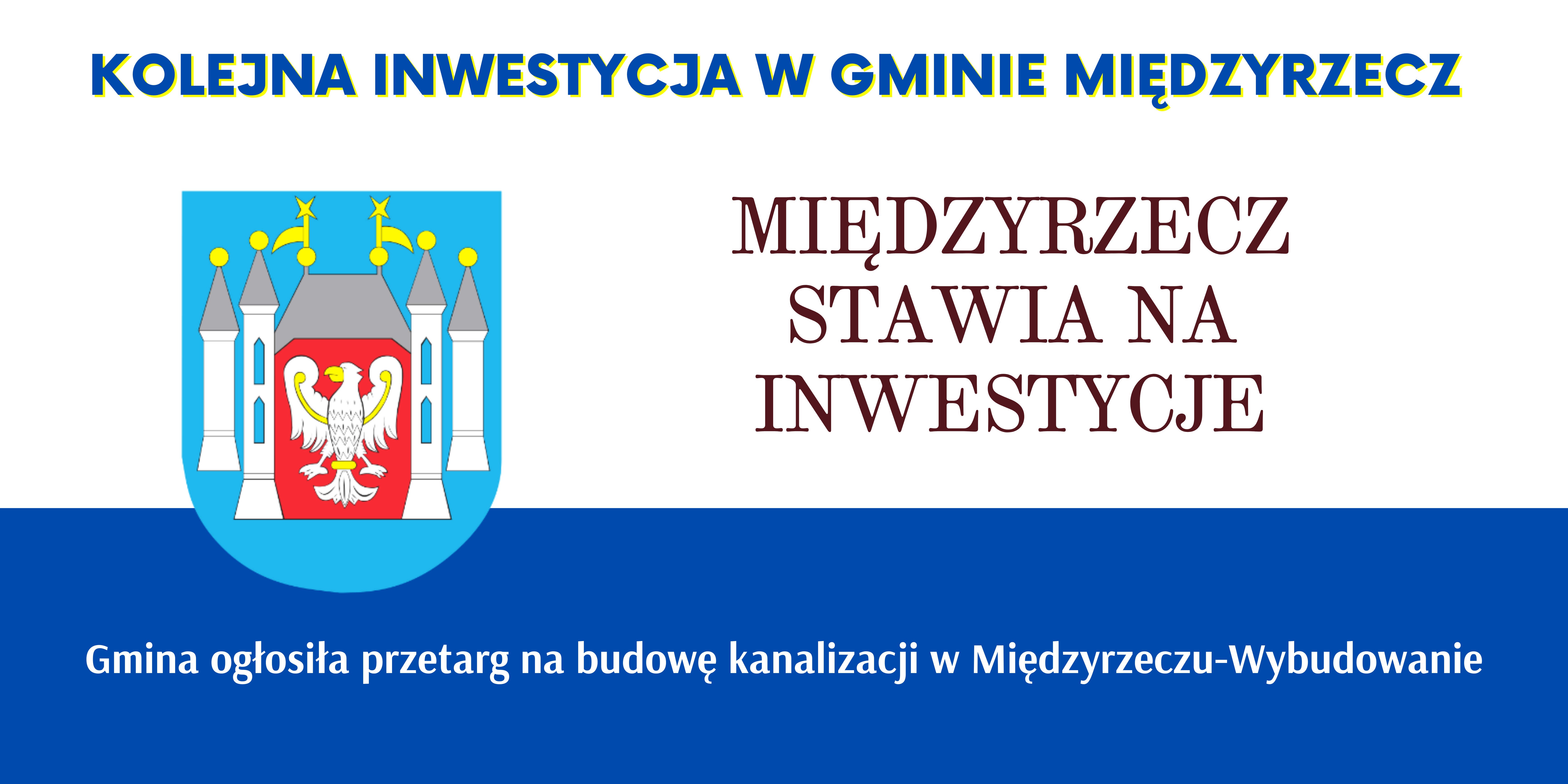 Ilustracja do informacji: Gmina ogłosiła przetarg na budowę kanalizacji w Międzyrzeczu-Wybudowanie
