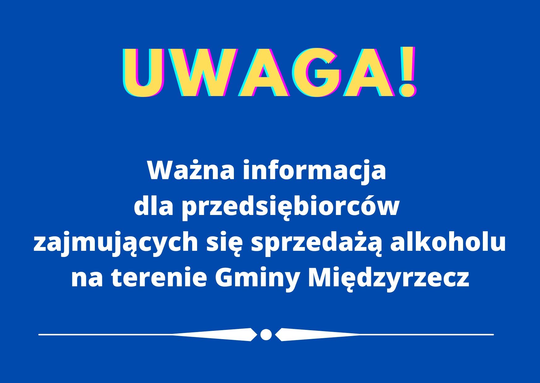 Ilustracja do informacji: Ważna informacja dla przedsiębiorców zajmujących się sprzedażą napojów alkoholowych!