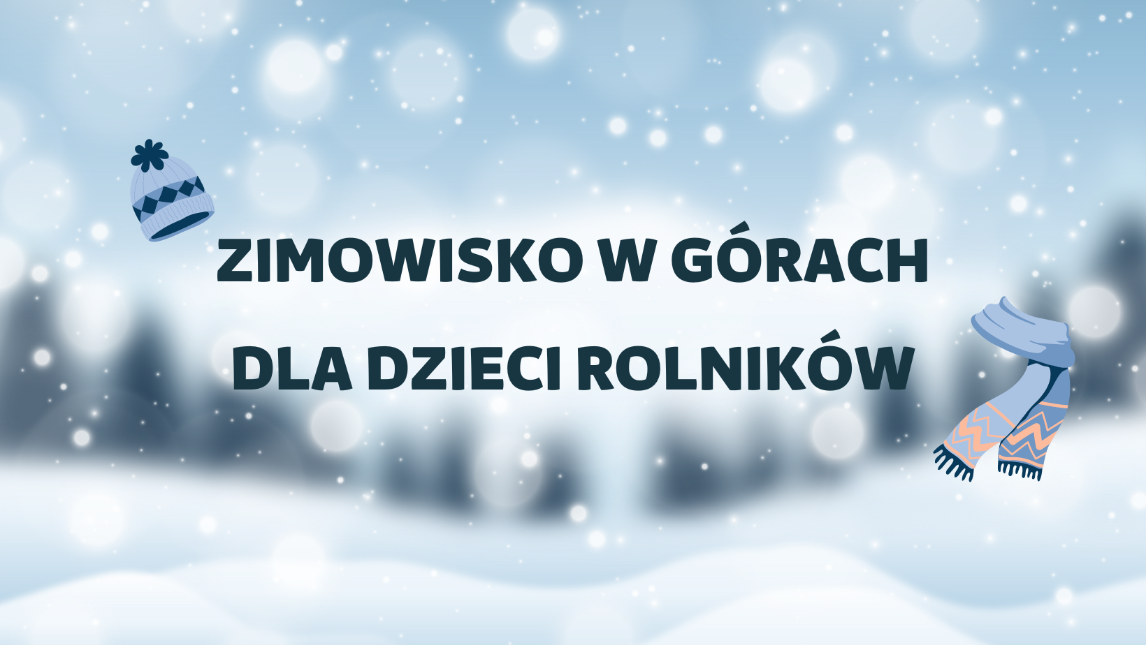 Ilustracja do informacji: Zimowisko dla dzieci rolników