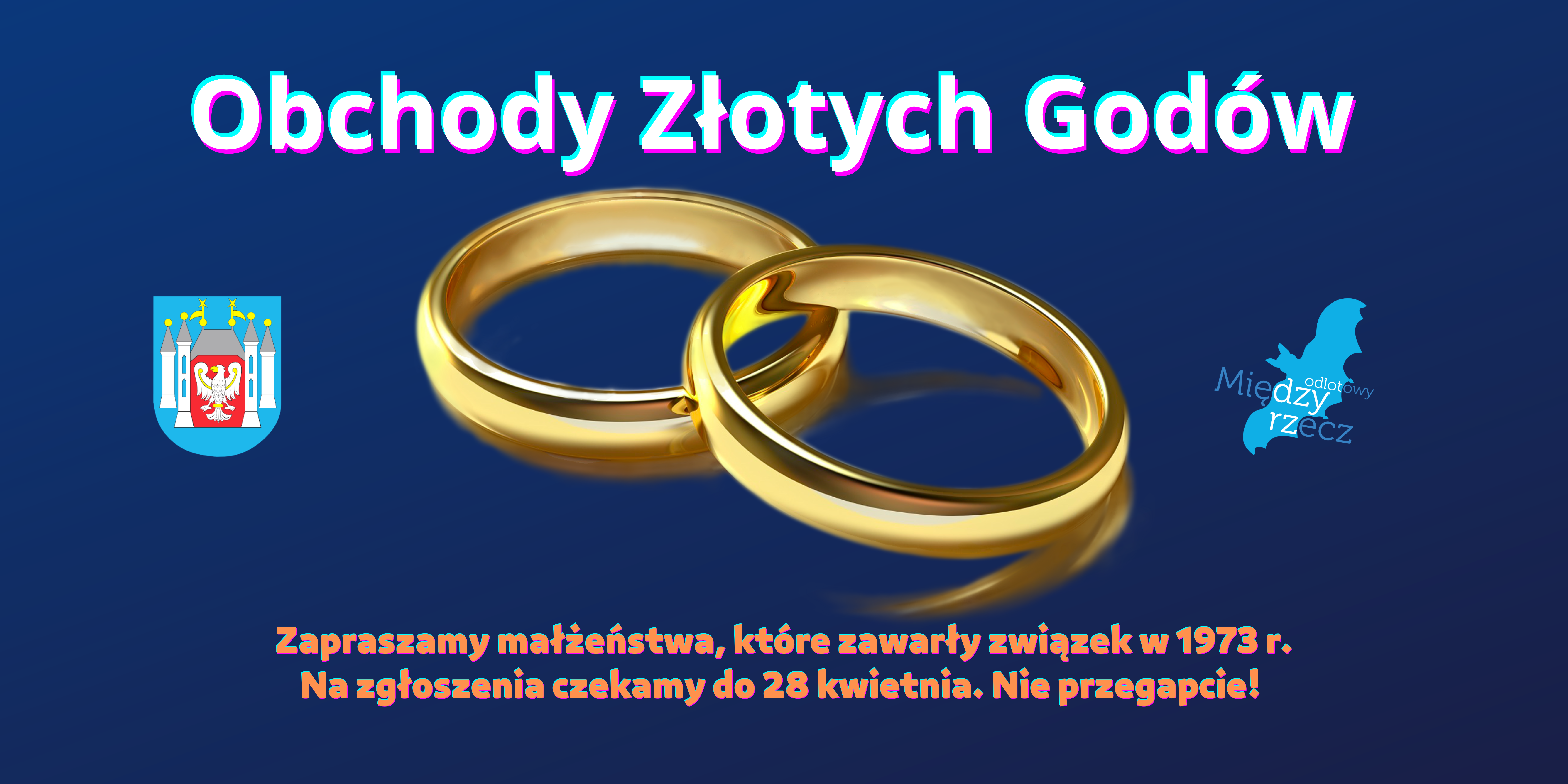 Ilustracja do informacji: Do 28 kwietnia przyjmujemy zgłoszenia udziału w obchodach Złotych Godów