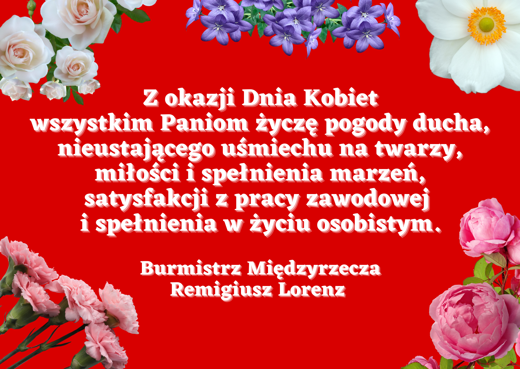 Ilustracja do informacji: Życzenia dla Pań od burmistrza Remigiusza Lorenza