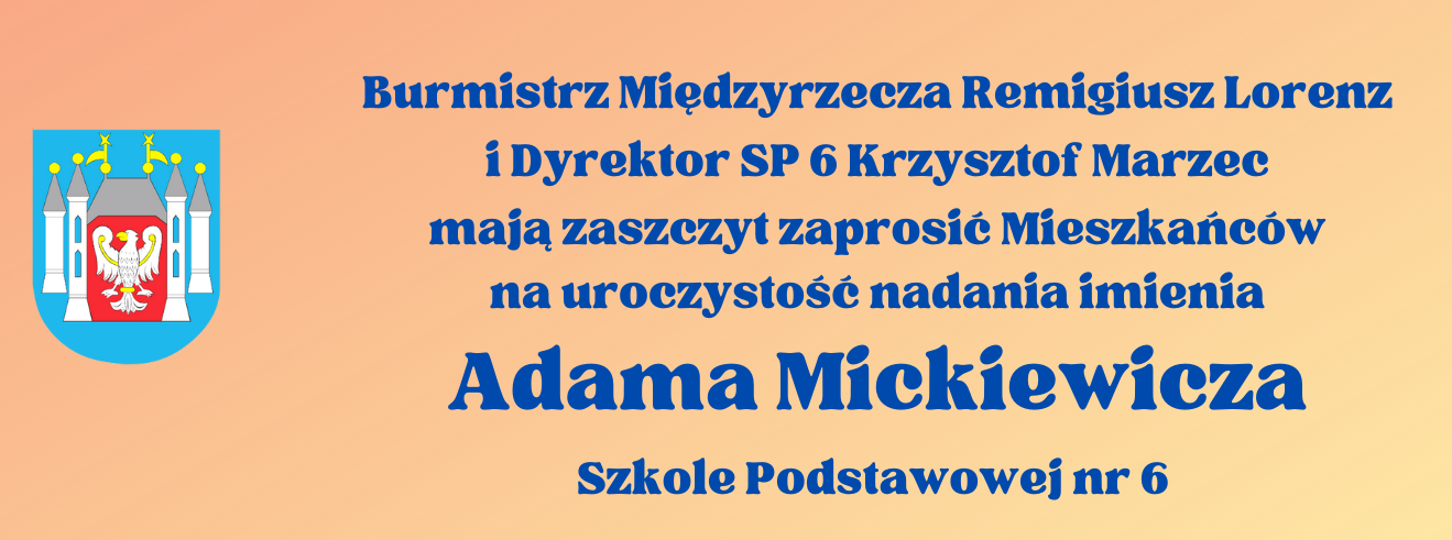 Ilustracja do informacji: Adam Mickiewicz zostanie patronem SP 6