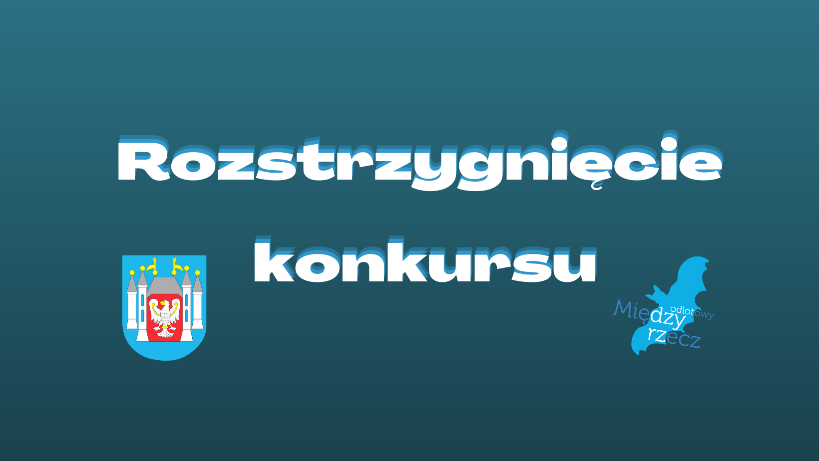 Ilustracja do informacji: Rozstrzygnięcie konkursu 