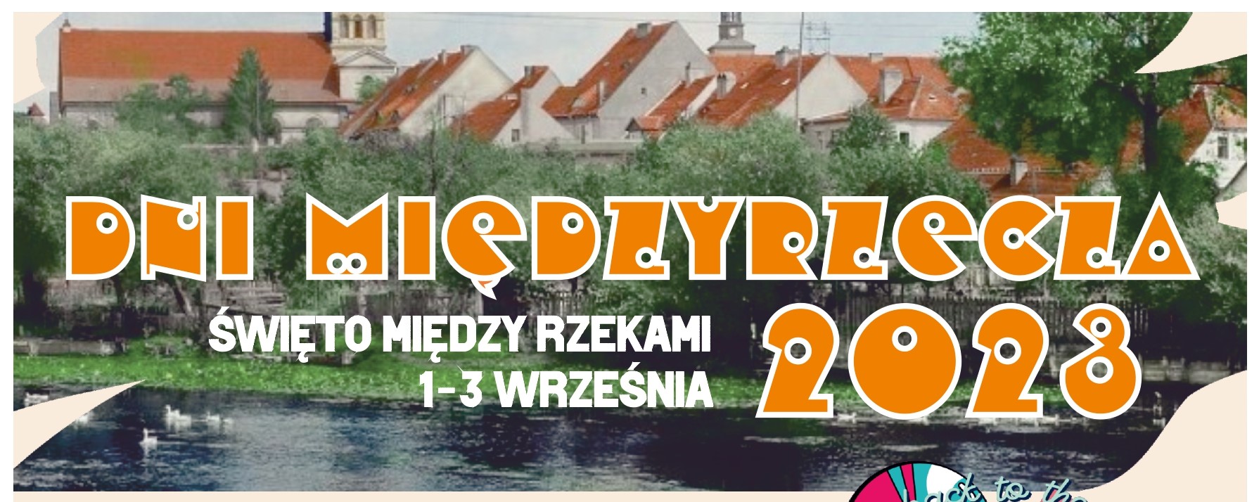 Ilustracja do informacji: Zapraszamy na Dni Międzyrzecza 