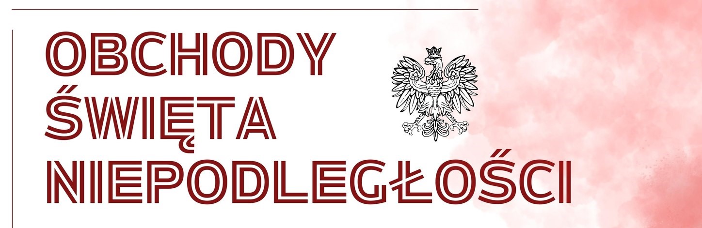 Ilustracja do informacji: Obchody Narodowego Święta Niepodległości 