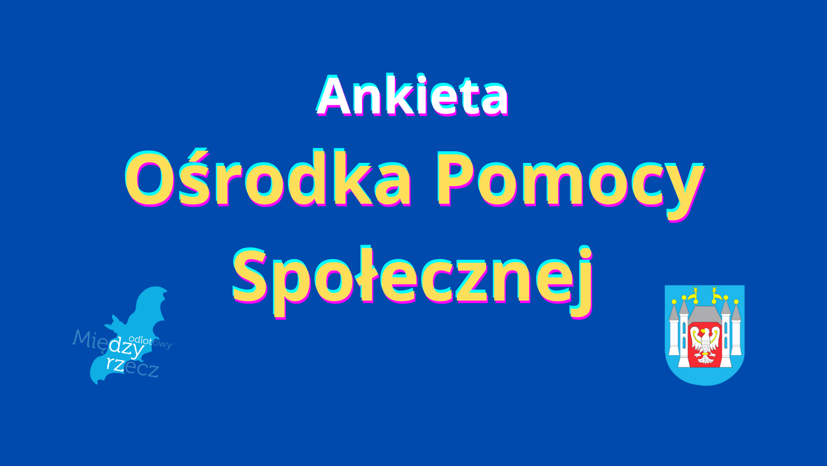Ilustracja do informacji: Ankieta Ośrodka Pomocy Społecznej