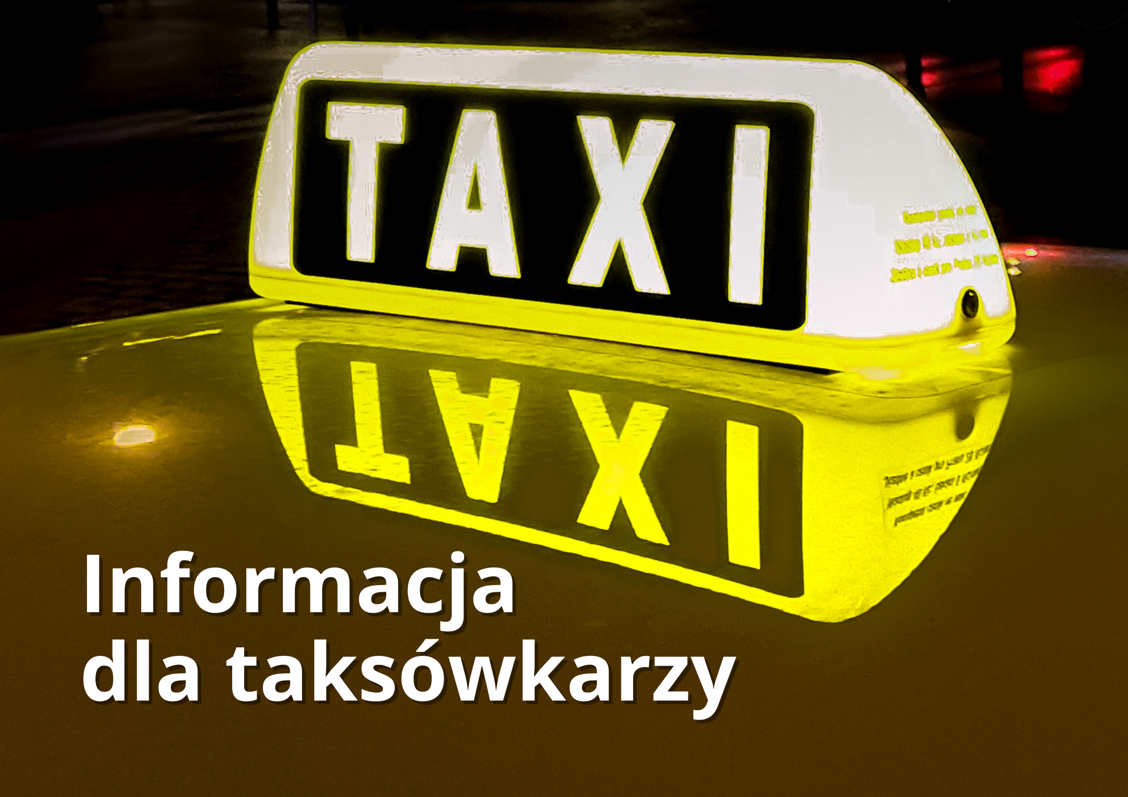 Ilustracja do informacji: Przypominamy kierowcom taksówek o obowiązku weryfikacji licencji do końca marca!