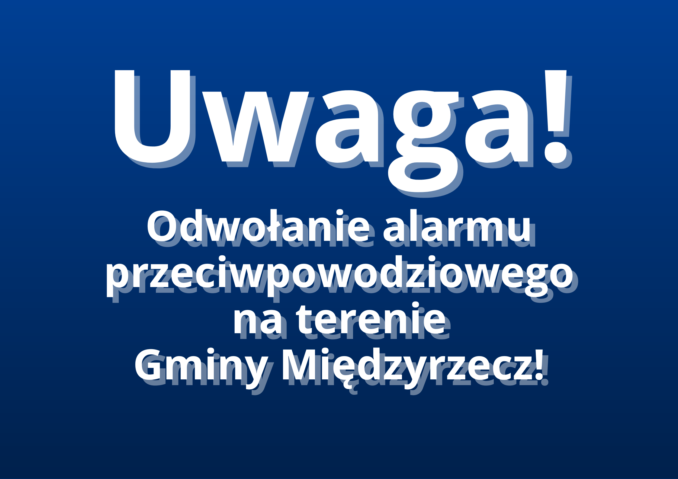 Ilustracja do informacji: Odwołanie alarmu przeciwpowodziowego na terenie Gminy Międzyrzecz 