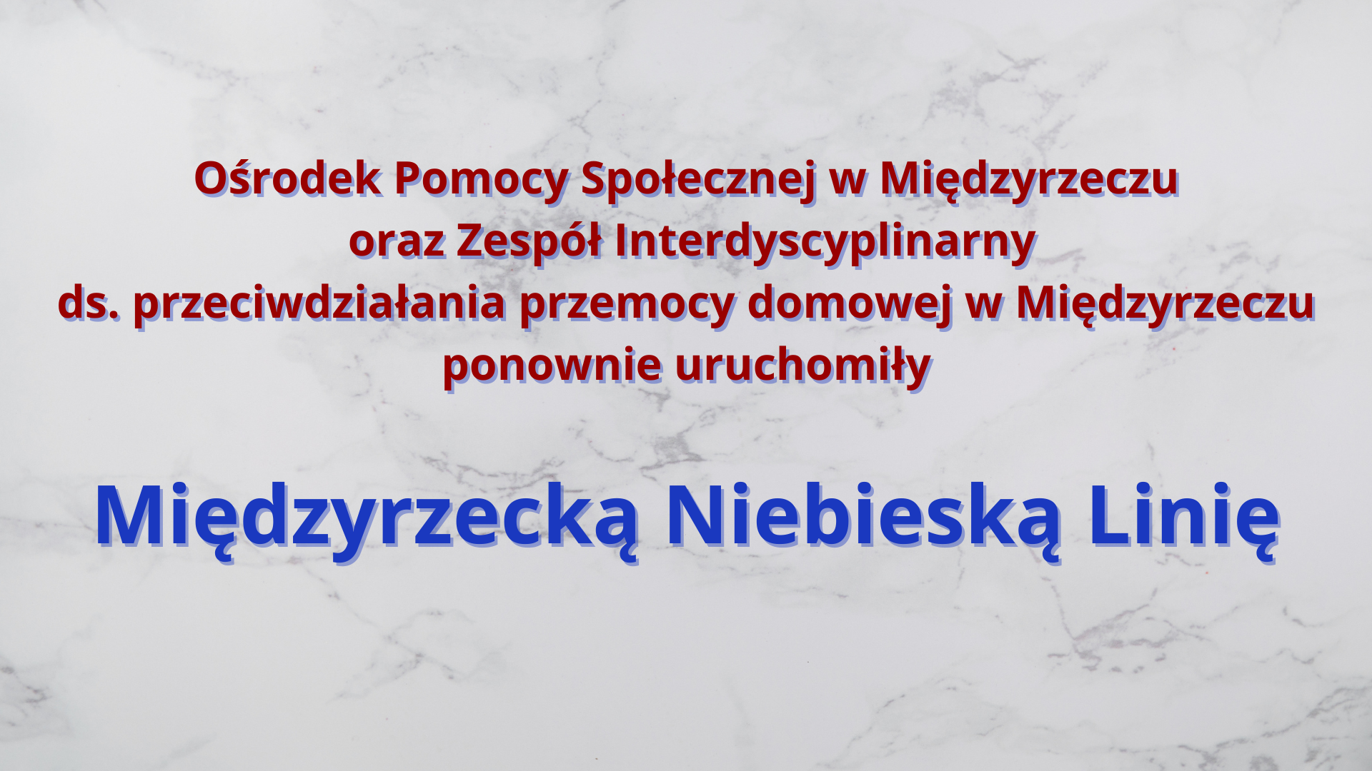 Ilustracja do informacji: Międzyrzecka Niebieska Linia