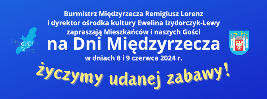 Ilustracja do informacji: Zapraszamy na Dni Międzyrzecza!