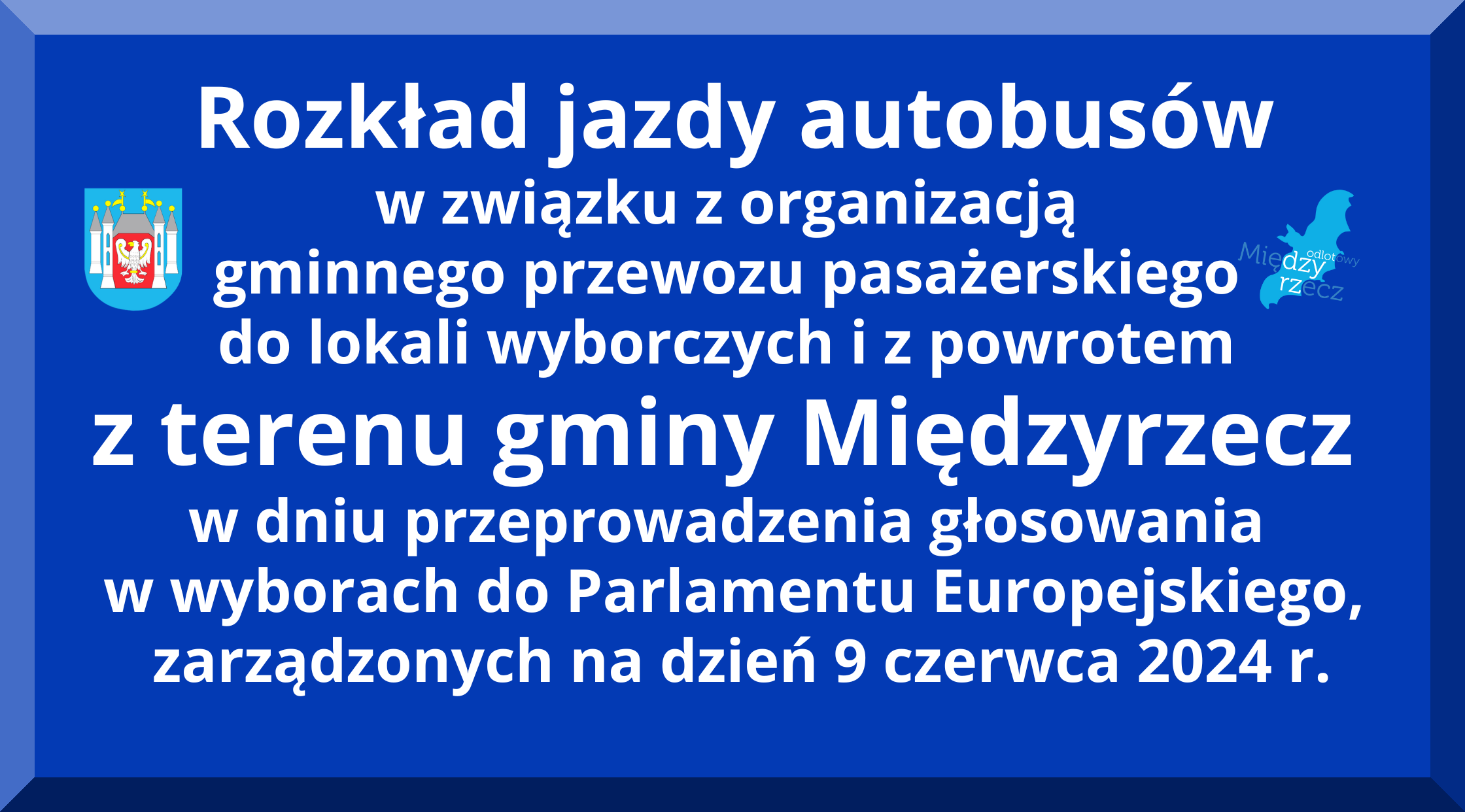 Ilustracja do informacji: Rozkład jazdy autobusów w dniu wyborów do Parlamentu Europejskiego