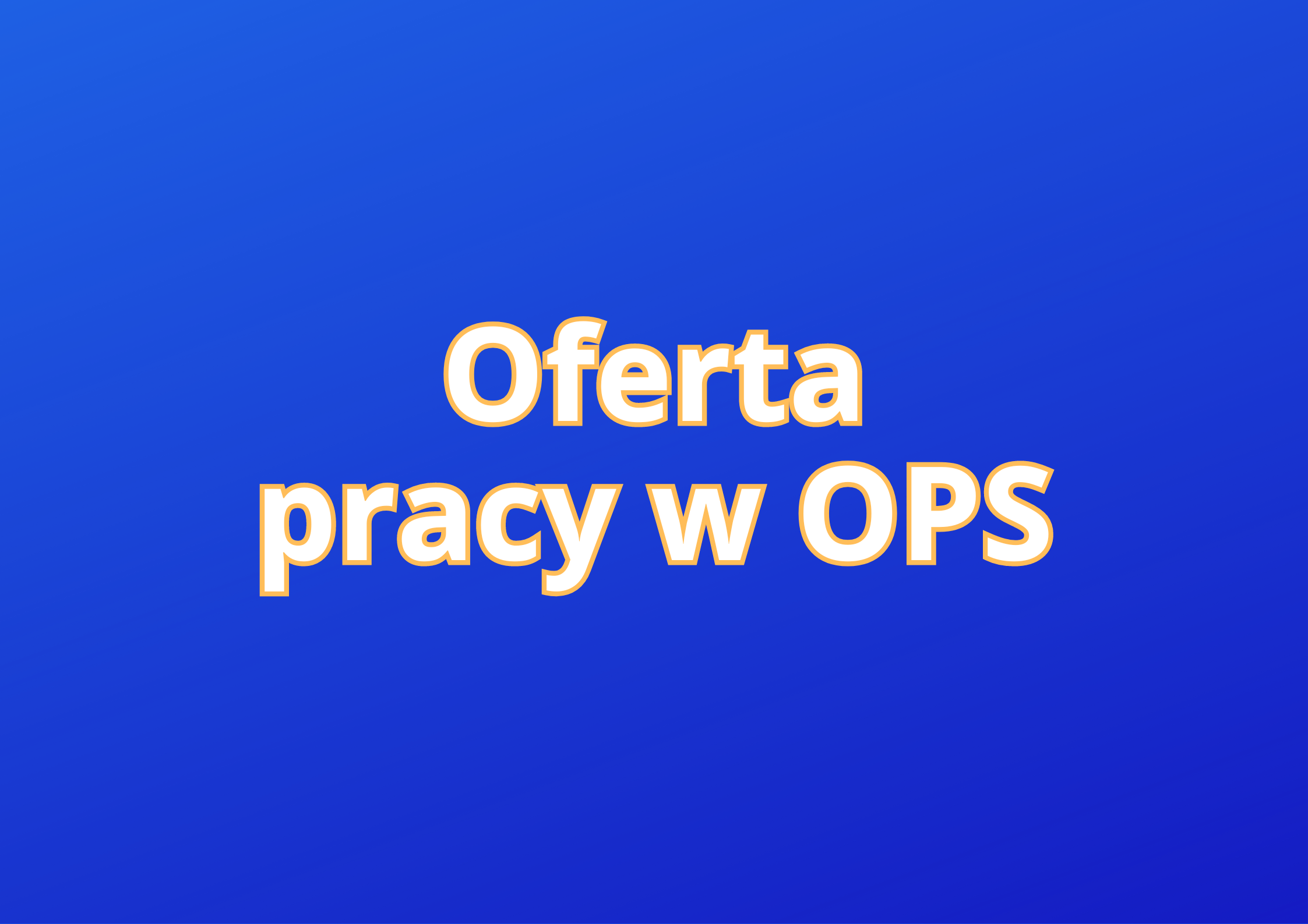 Ilustracja do informacji: Oferta pracy w OPS