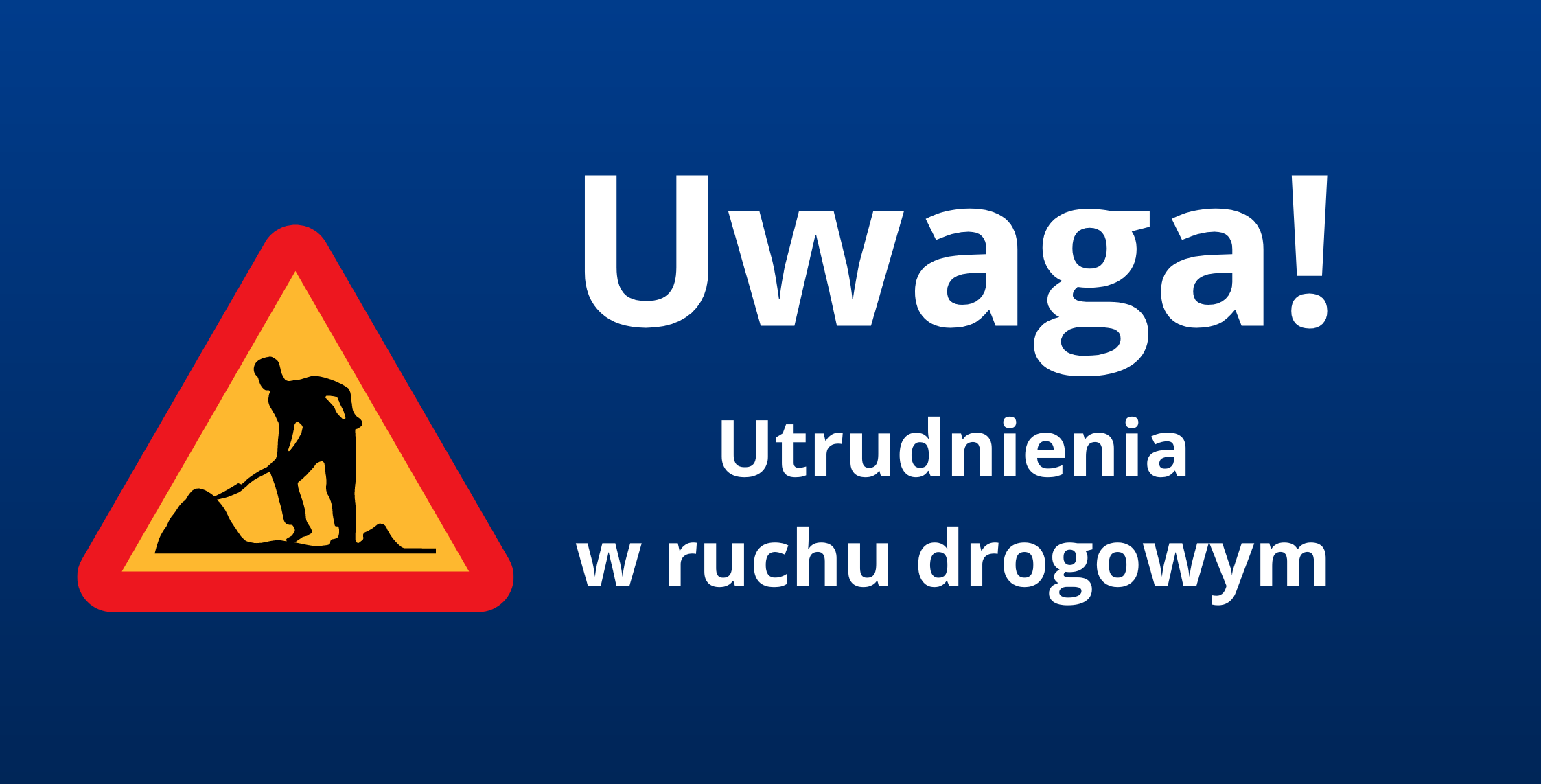 Ilustracja do informacji: Komunikat firmy Colas Polska: Informacja o planowanych robotach drogowych