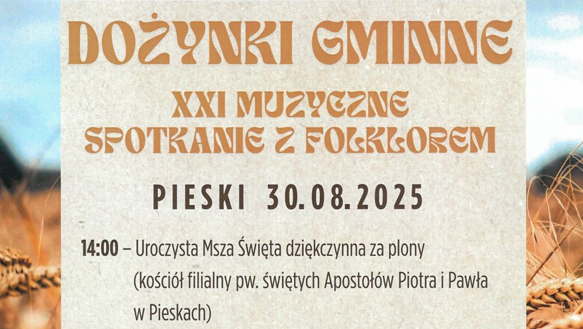 Ilustracja do informacji: Gminne Dożynki i XXI Muzyczne Spotkania z Folklorem