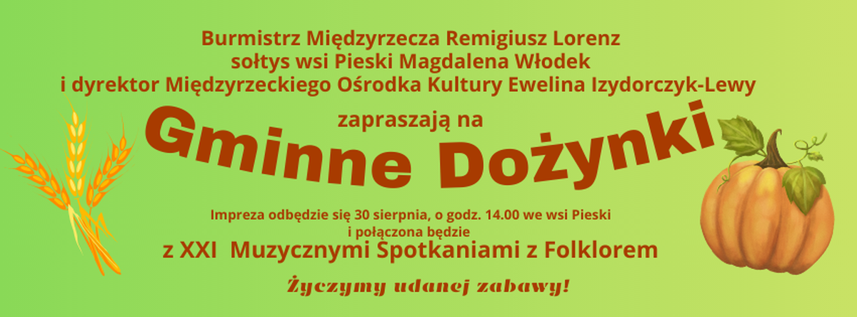 Ilustracja do informacji: Gminne Dożynki i XXI Muzyczne Spotkania z Folklorem