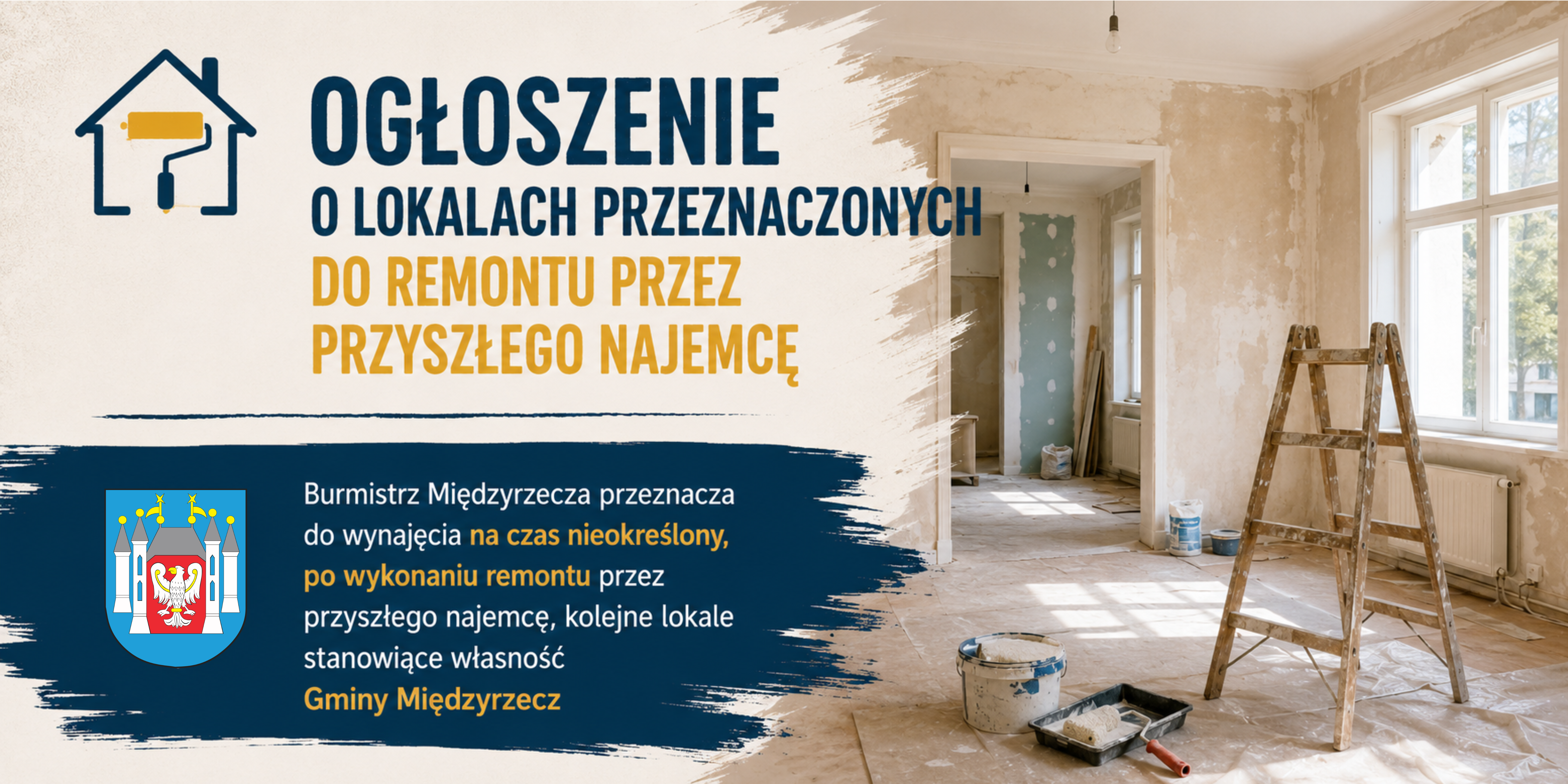 Ilustracja do informacji: Ogłoszenie o lokalach przeznaczonych do remontu przez przyszłego najemcę