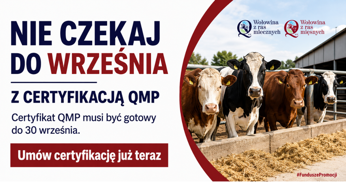 Ilustracja do informacji: Rolniku! Nie czekaj do września z certyfikacją QMP
