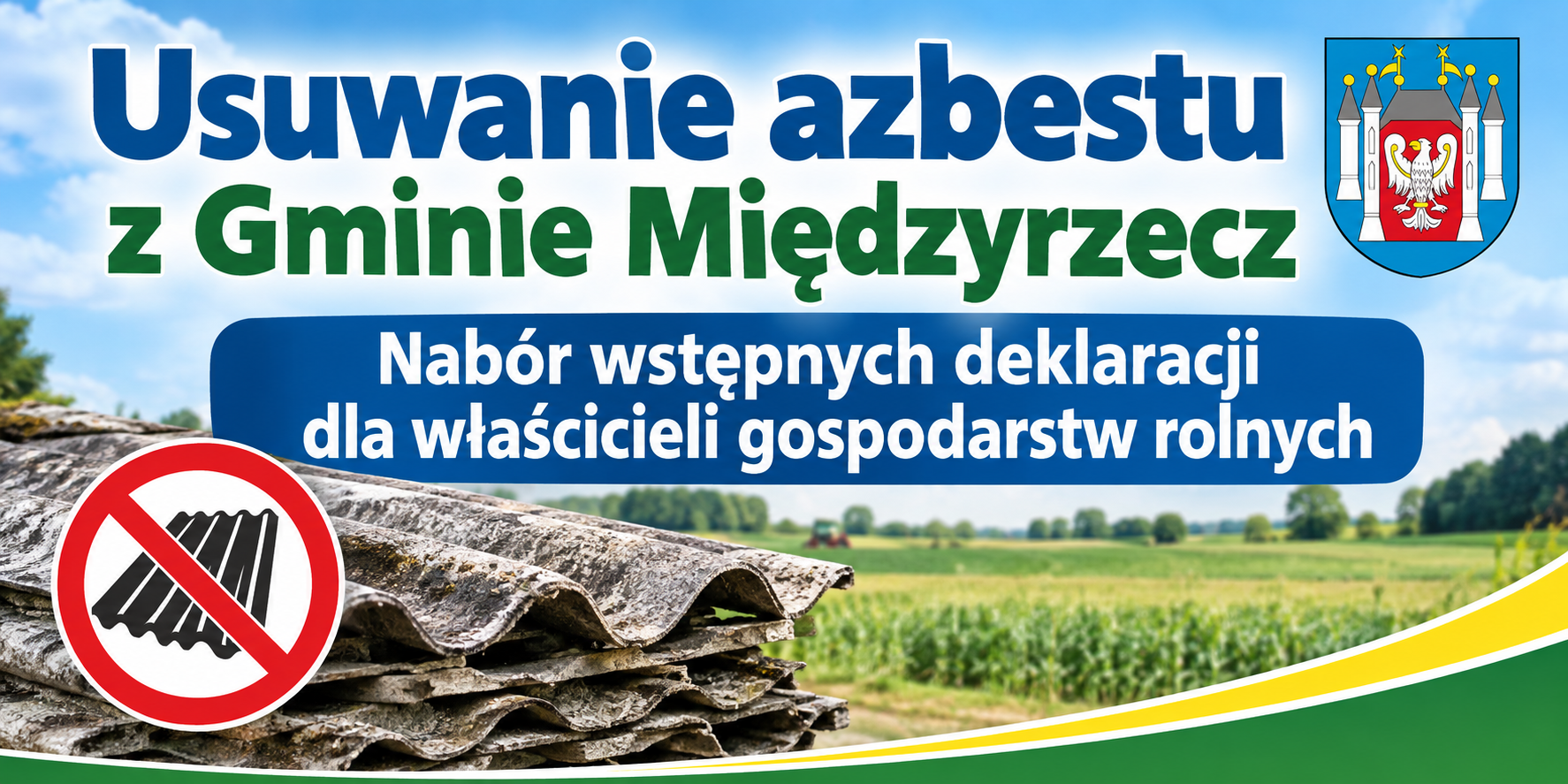 Ilustracja do informacji: Usuwanie azbestu w gminie Międzyrzecz – nabór wstępnych deklaracji dla właścicieli gospodarstw rolnych